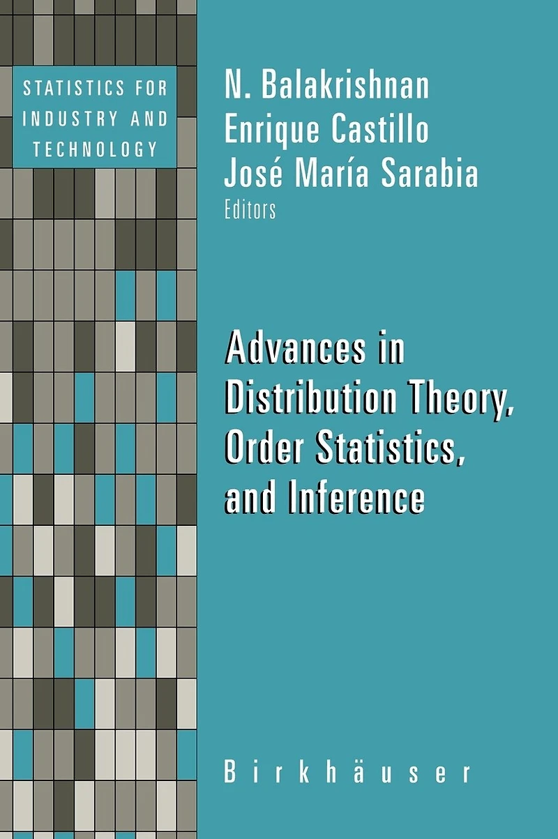 Advances in Distribution Theory, Order Statistics, and Inference