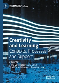 Creativity And Learning: Contexts, Processes Support
