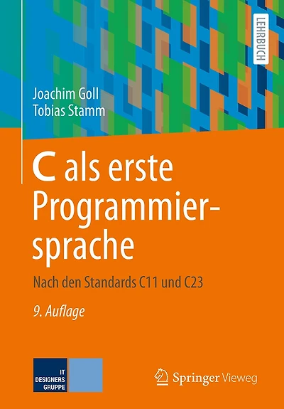 C ALS Erste Programmiersprache: Nach Den Standards C11 Und C23