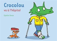 Crocolou va à l'hôpital