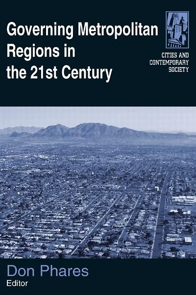 Governing Metropolitan Regions The 21st Century