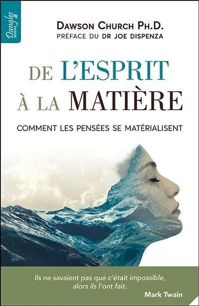 De l'esprit à la matière: comment les pensées se matérialisent