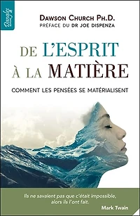 De l'esprit à la matière: comment les pensées se matérialisent