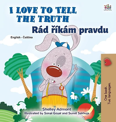 I Love To Tell The Truth (english Czech Bilingual Book For Kids)