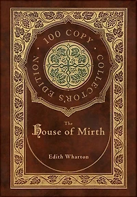 The House Of Mirth (100 Copy Collector's Edition)