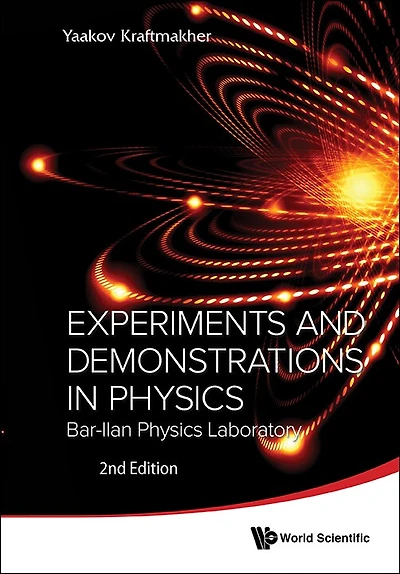 Experiments And Demonstrations Physics: Bar-ilan Physics Laboratory ()