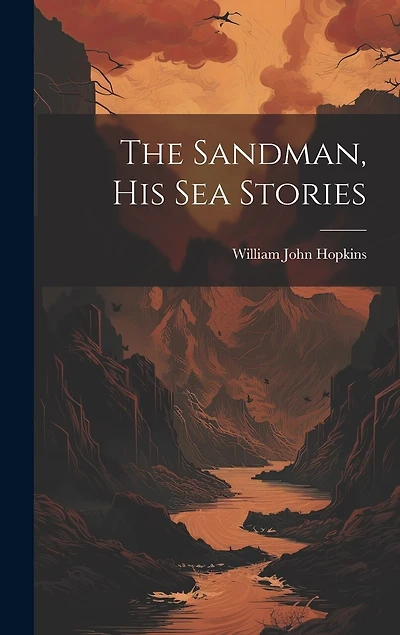 The Sandman, His Sea Stories