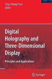 Digital Holography and Three-Dimensional Display: Principles Applications