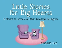 Little Stories for Big Hearts