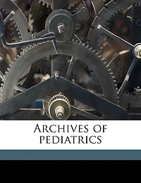 Archives of Pediatrics; Volume 27