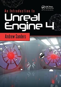 An Introduction To Unreal Engine 4