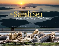 The Salish Sea: Jewel Of The Pacific Northwest