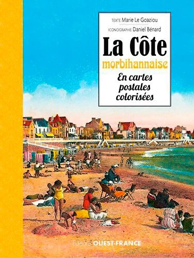 La côte morbihannaise en cartes postales colorisées