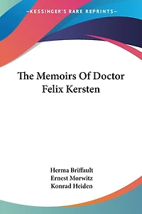 The Memoirs Of Doctor Felix Kersten