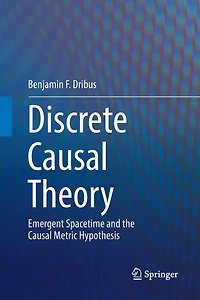 Discrete Causal Theory: Emergent Spacetime And The Metric Hypothesis
