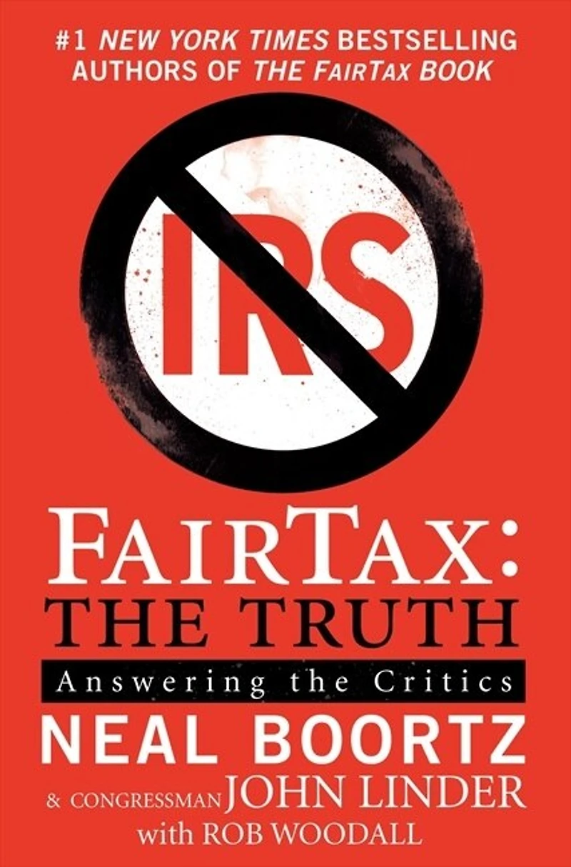 FairTax: the Truth: Answering Critics