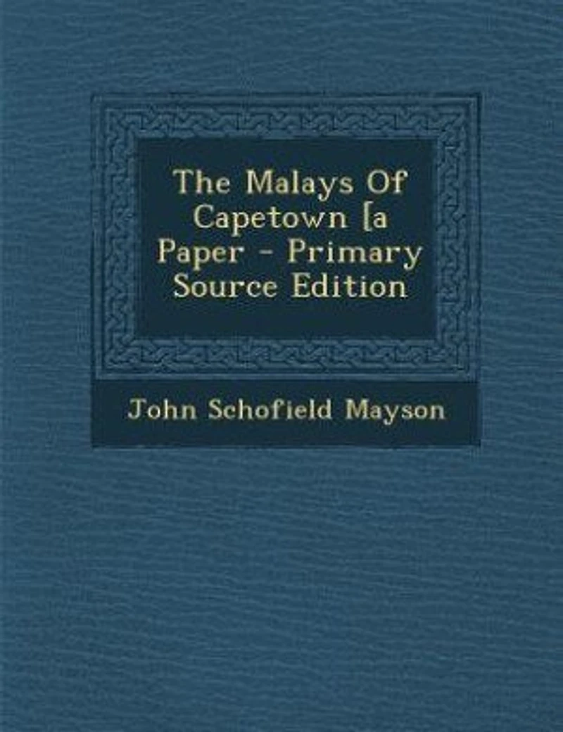 The Malays Of Capetown [a Paper