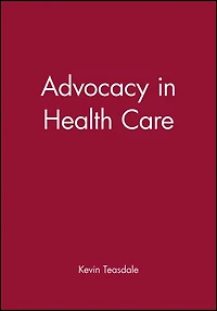Advocacy in Health Care