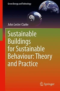 Sustainable Buildings for Behaviour: Theory and Practice