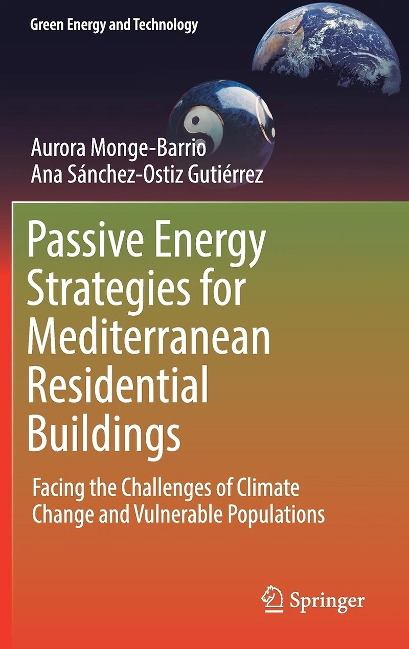 Passive Energy Strategies For Mediterranean Residential Buildings: Facing The Challenges Of Climate Change And Vulnerable Populations