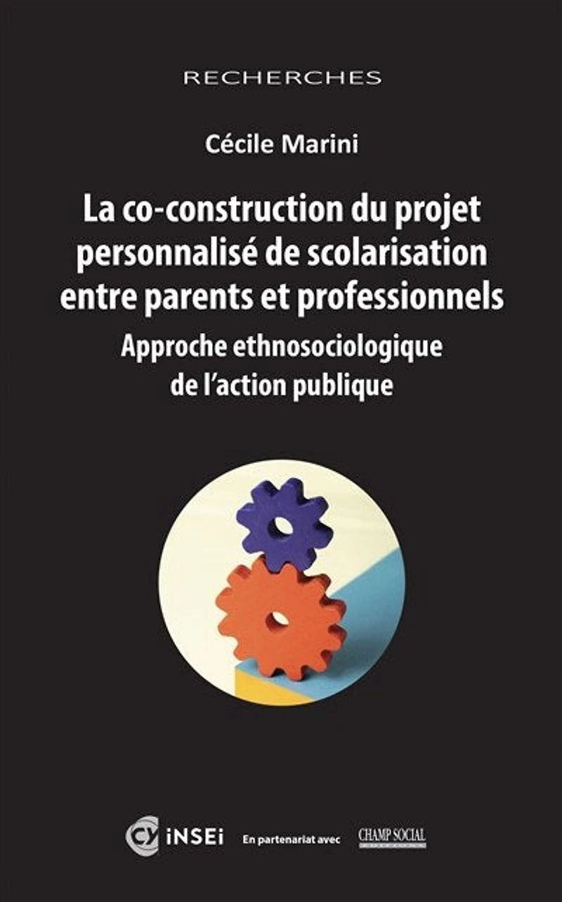 La co-construction du projet personnalisé de scolarisation entre parents et professionnels: approche ethnosociologique de l'action publique