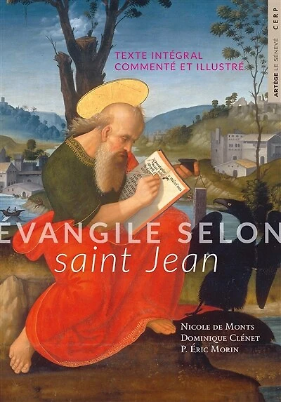 Evangile selon saint Jean: texte intégral commenté et illustré
