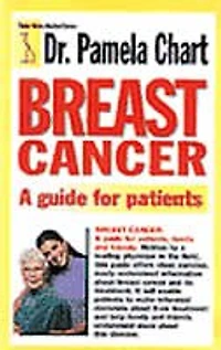 Breast Cancer: A Guide for Patients