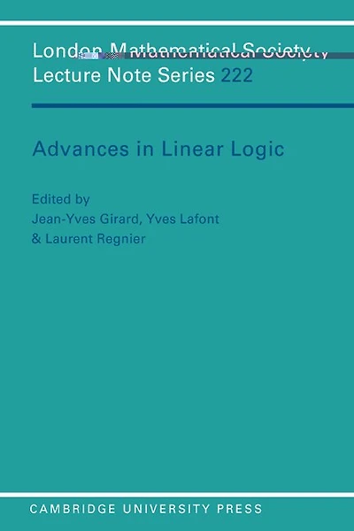Advances in Linear Logic