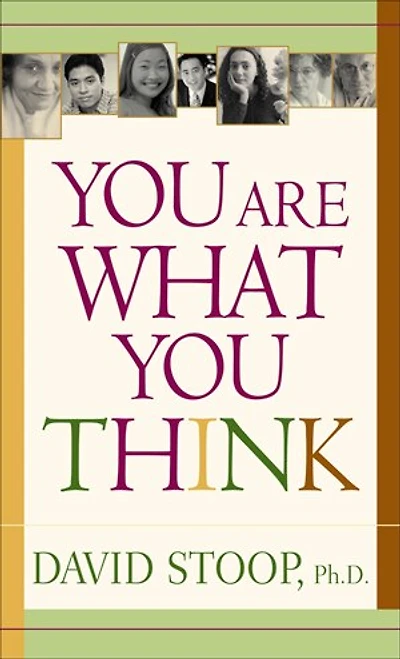 You Are What Think: Using Positive Self-Talk to Change Your Life