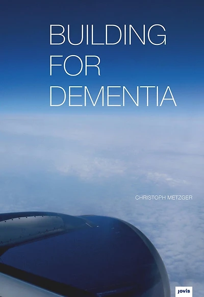 Building for Dementia