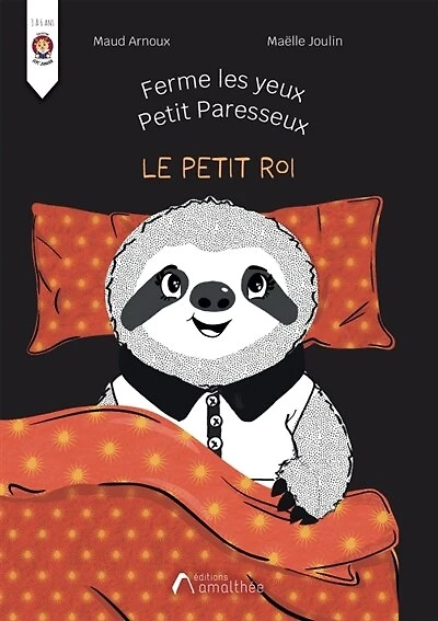 Ferme les yeux petit paresseux: Le petit roi