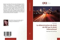 La determination du droit de l'Ue par le droit international: L'exemple de la soft law