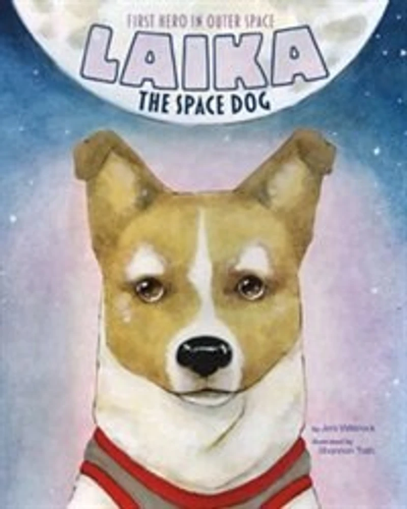 Laika the Space Dog: First Hero Outer