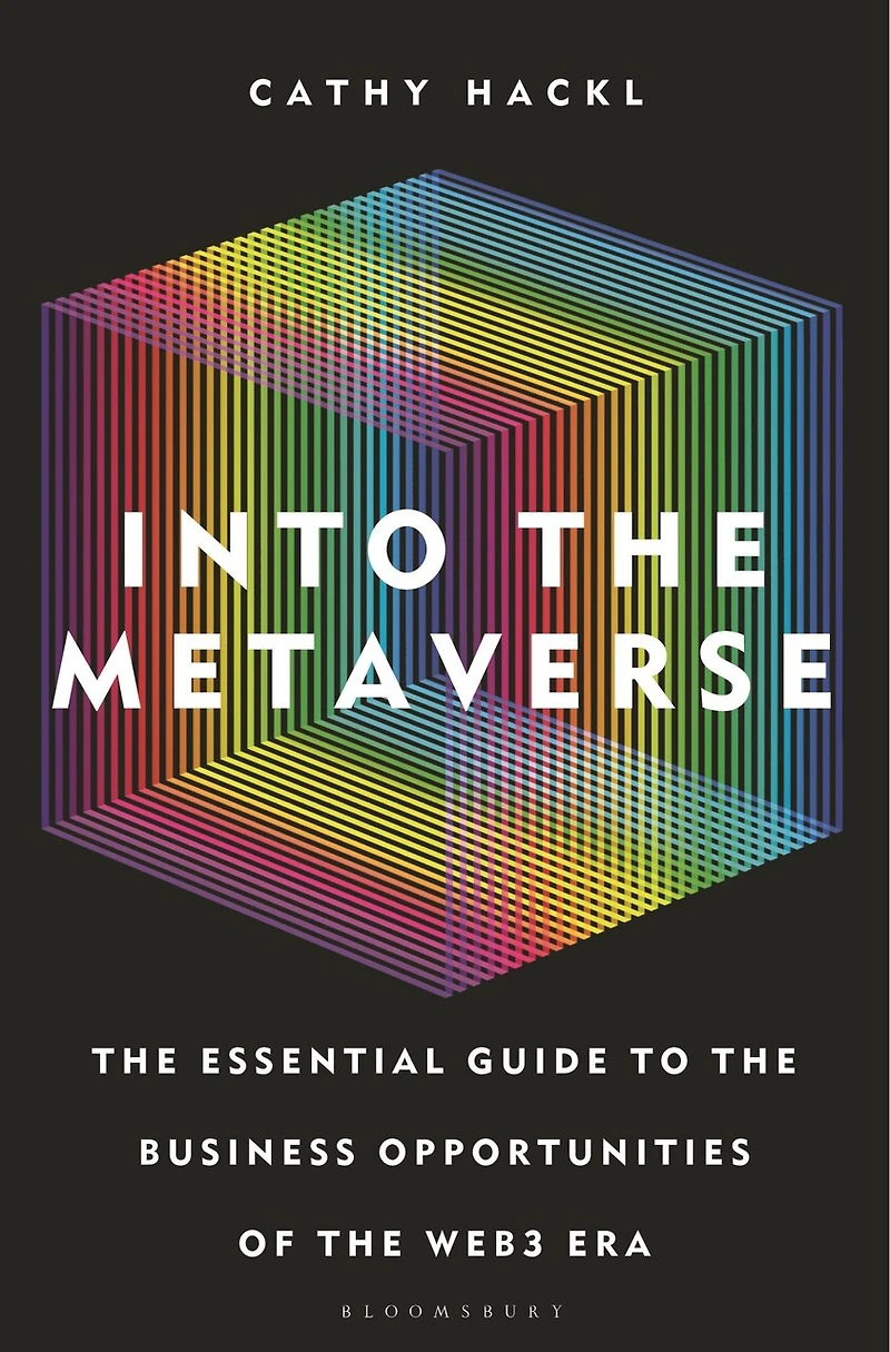 Into the Metaverse: Essential Guide to Business Opportunities of Web3 Era