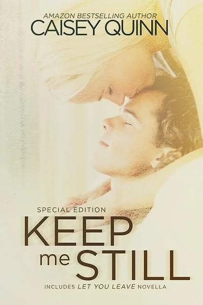 Keep Me Still: Special Edition