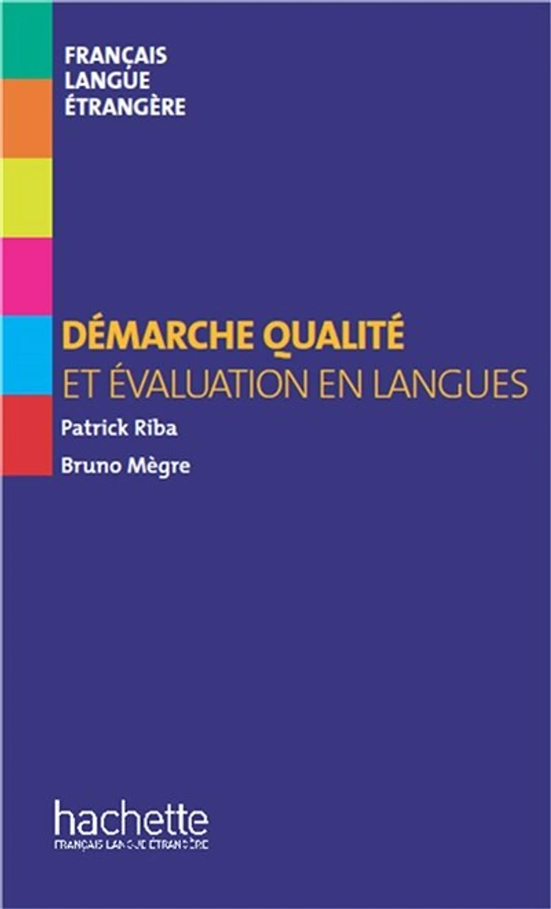 Collection F - Hors Serie Demarche Qualite Et Evaluation En Langues