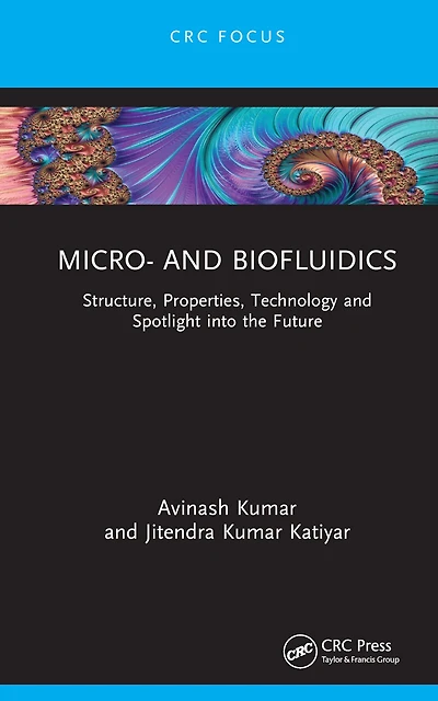 Micro- and Biofluidics: Structure, Properties, Technology Spotlight into the Future