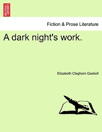 A Dark Night's Work.