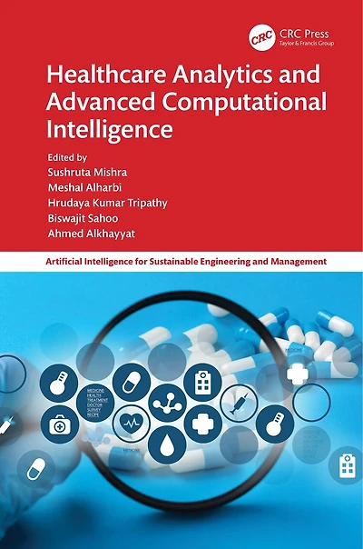 Healthcare Analytics and Advanced Computational Intelligence