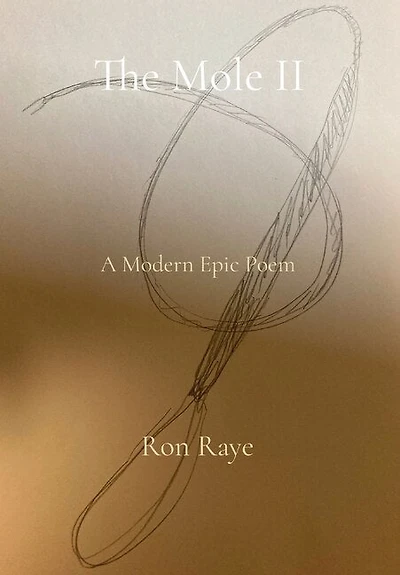 The Mole II: A Modern Epic Poem