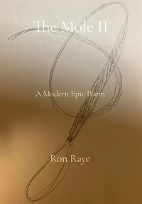 The Mole II: A Modern Epic Poem