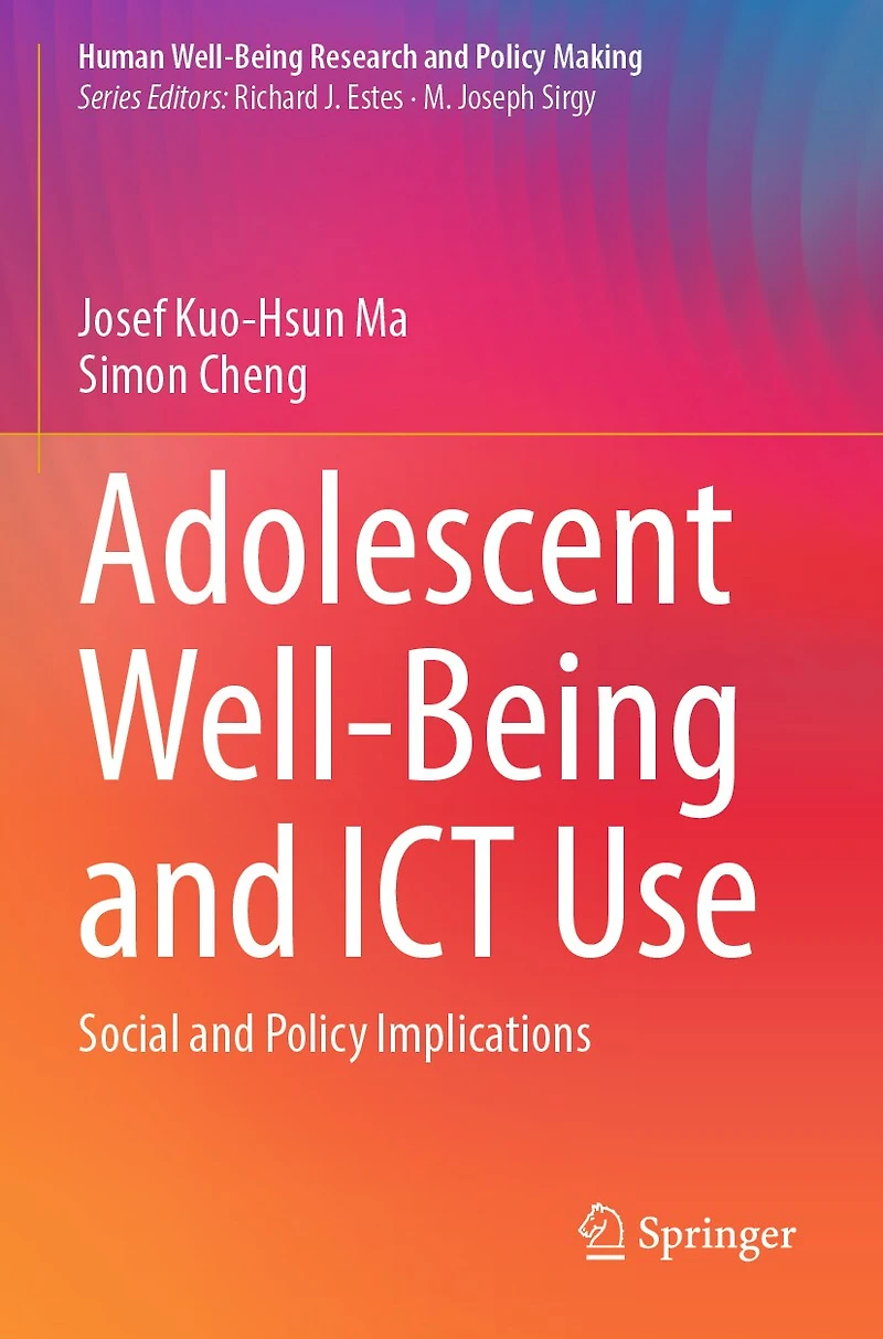 Adolescent Well-being and ICT Use: Social Policy Implications