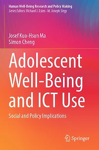 Adolescent Well-being and ICT Use: Social Policy Implications