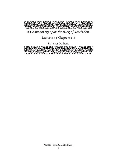 A Commentary Upon the Book of the Revelation: Lectures on Chapters 1-3