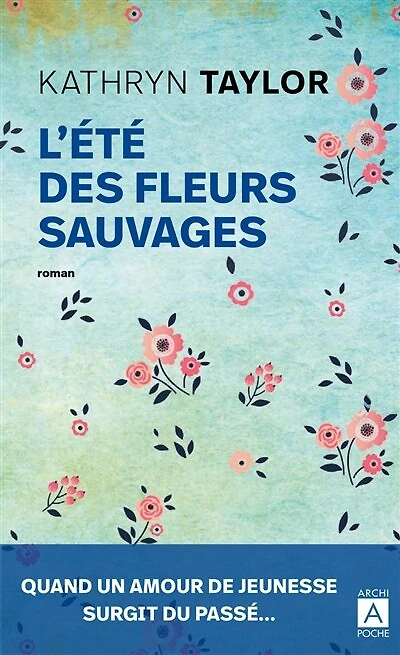 L' été des fleurs sauvages