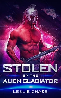 Stolen by the Alien Gladiator