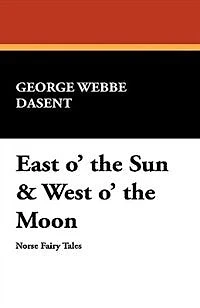 East o' the sun and West Moon