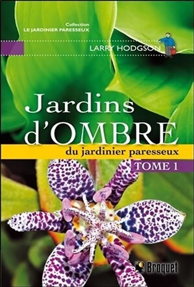 Jardins d'ombre du jardinier paresseux