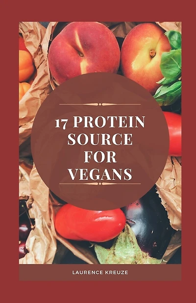 17 Protein Source for Vegans