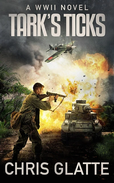 Tark's Ticks: A WWII Novel